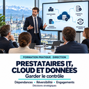 Formation Pratique - Directions - Prestataires IT, cloud et données : garder le contrôle